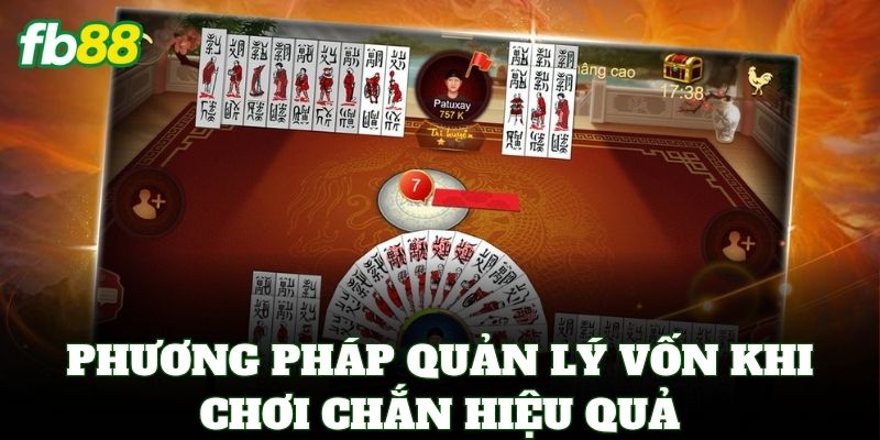 Chắn Online – Sảnh Game Bài Dân Gian Nhận Thưởng Lớn FB88 3 Phương pháp quản lý vốn khi chơi Chắn hiệu quả