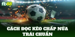cach doc keo chap nua trai chuan