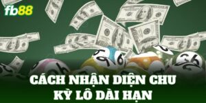 cach nhan dien chu ky lo dai han