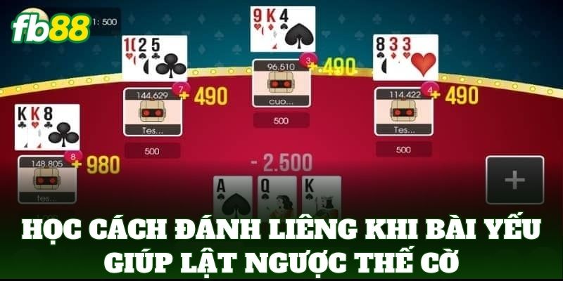 Cách Đánh Liêng Khi Bài Yếu Cực Đỉnh Giúp Bạn Thắng FB88 1 Học Cách Đánh Liêng Khi Bài Yếu giúp lật ngược thế cờ