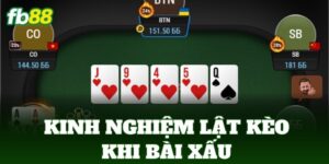 kinh nghiem lat keo khi bai xau