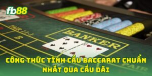 Công Thức Tính Cầu Baccarat Chuẩn Nhất qua cầu dài