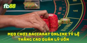 Mẹo Chơi Baccarat Online Tỷ Lệ Thắng Cao quản lý vốn