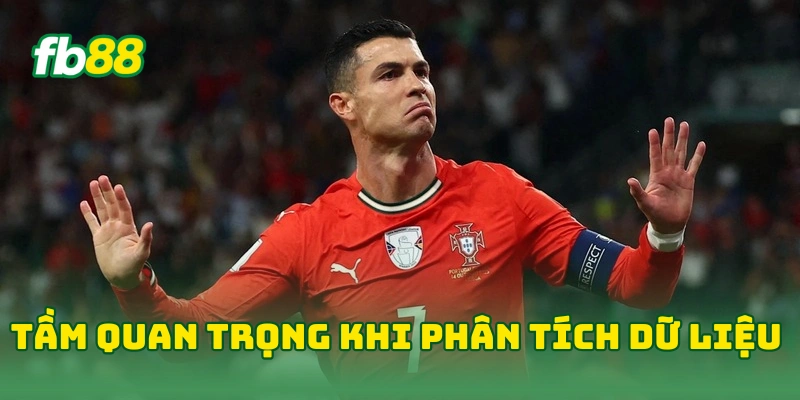 Soi Tỷ Lệ Cược World Cup Kinh Nghiệm Chuẩn Xác Từ Chuyên Gia 2 Tầm quan trọng khi phân tích dữ liệu