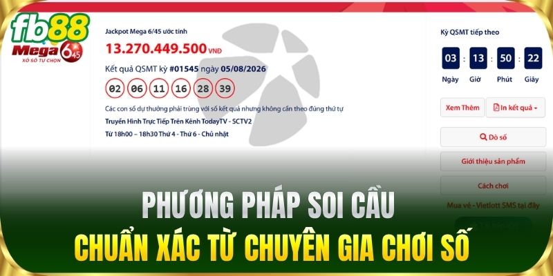 Mega 6/45 - Cách Chọn Bộ Số May Mắn Trúng Giải Hàng Tỷ 3 Phương pháp soi cầu chuẩn xác từ chuyên gia chơi số