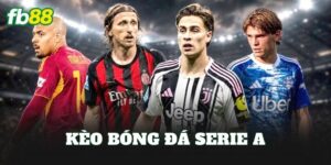 Kèo Bóng Đá Serie A