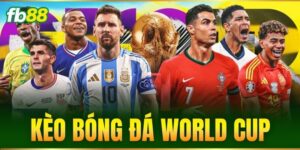 keo bong da world cup
